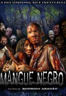 Mangue Negro (Mud Zombies)