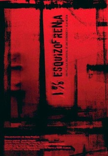 Uno por ciento, esquizofrenia